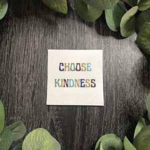 Choose Kindness Stickers